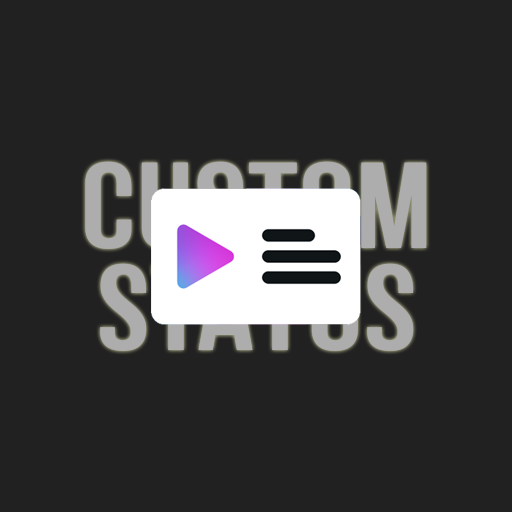 Custom Status